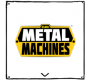 Metal Machines